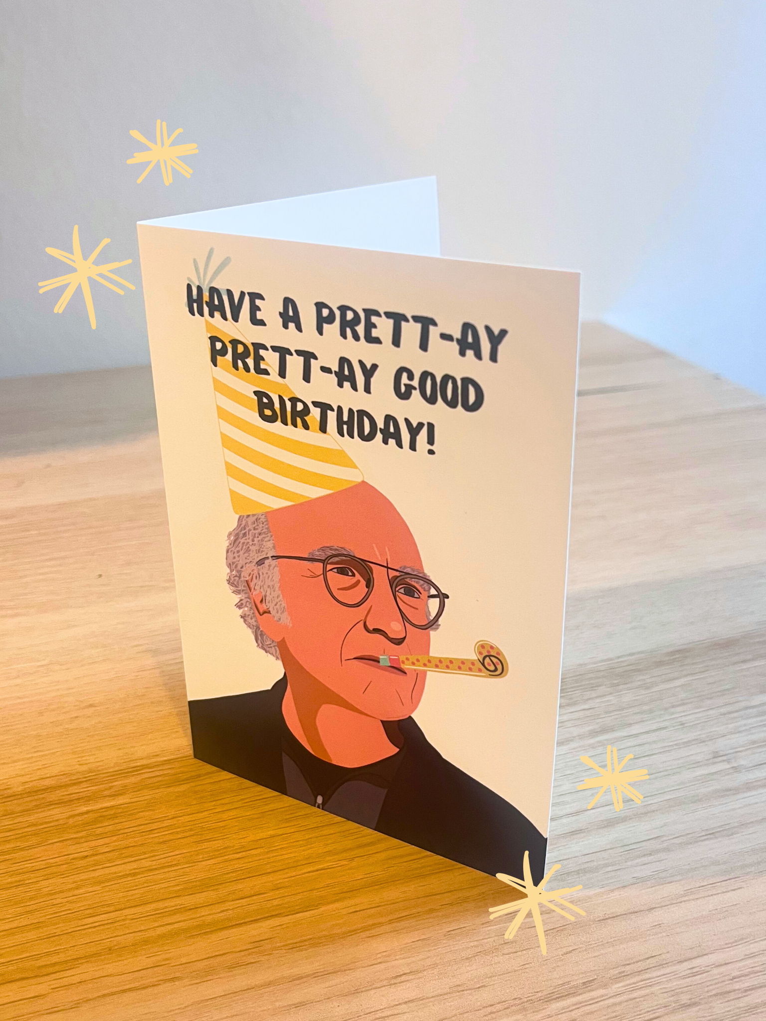 Funny Larry David Birthday Card – Curb Your Enthusiasm-Inspired Greeting
