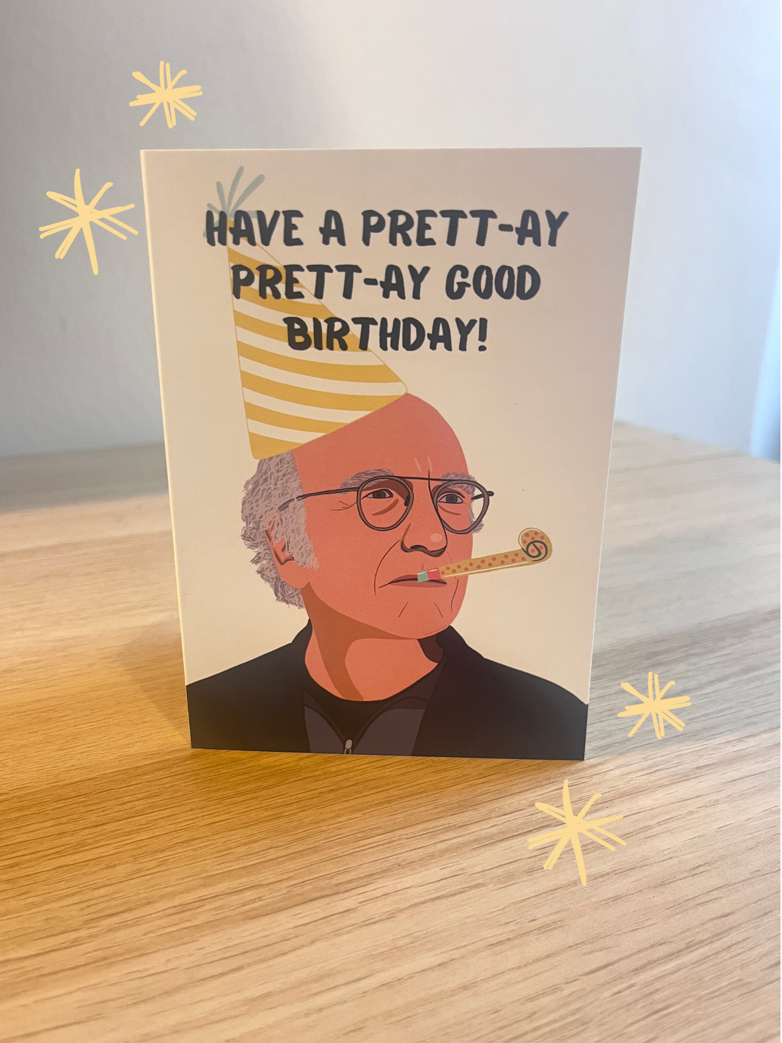 Funny Larry David Birthday Card – Curb Your Enthusiasm-Inspired Greeting