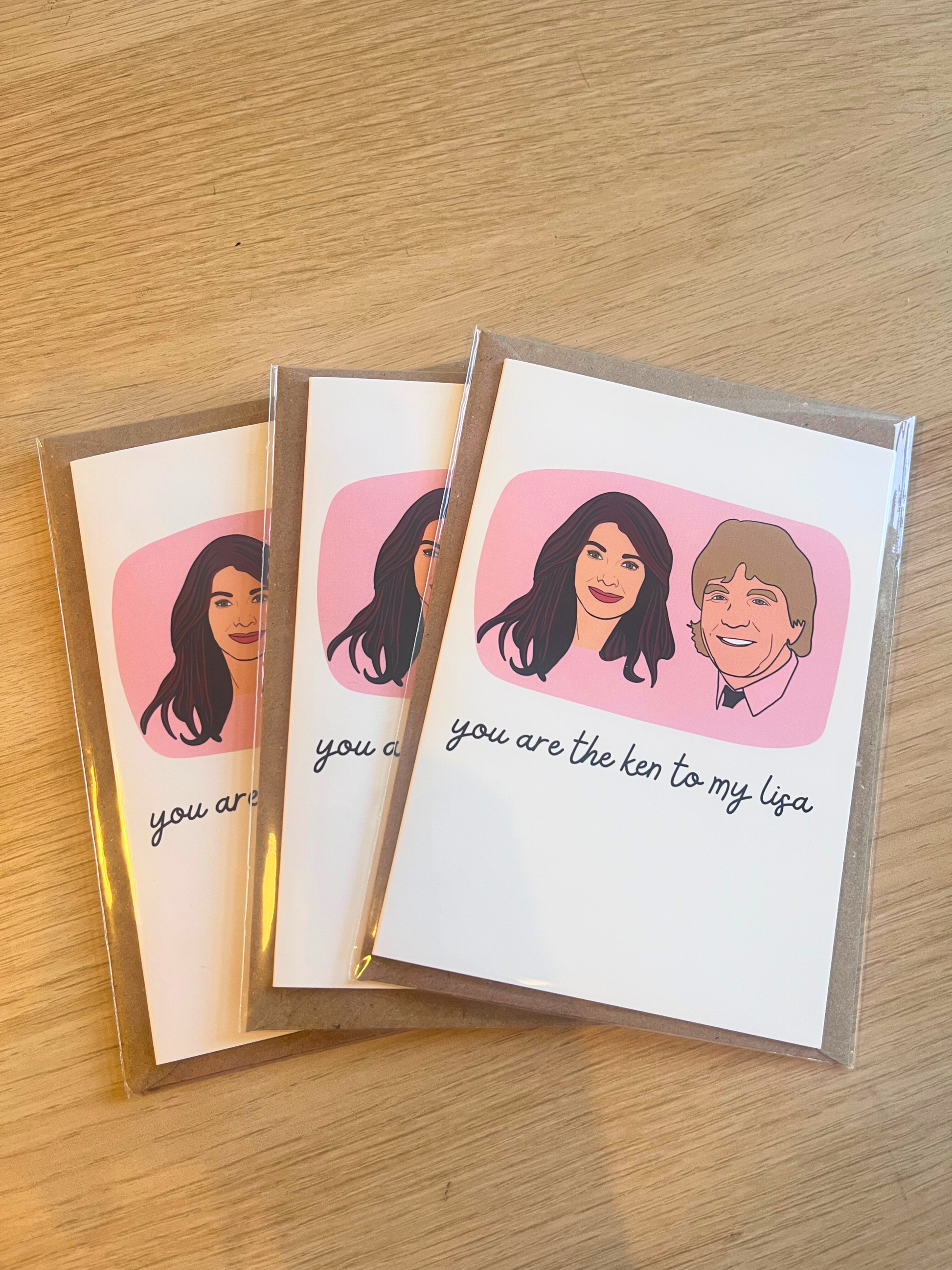 You are the Ken to my Lisa | Vanderpump Rules | Bravo-inspired Blank Greetings Card