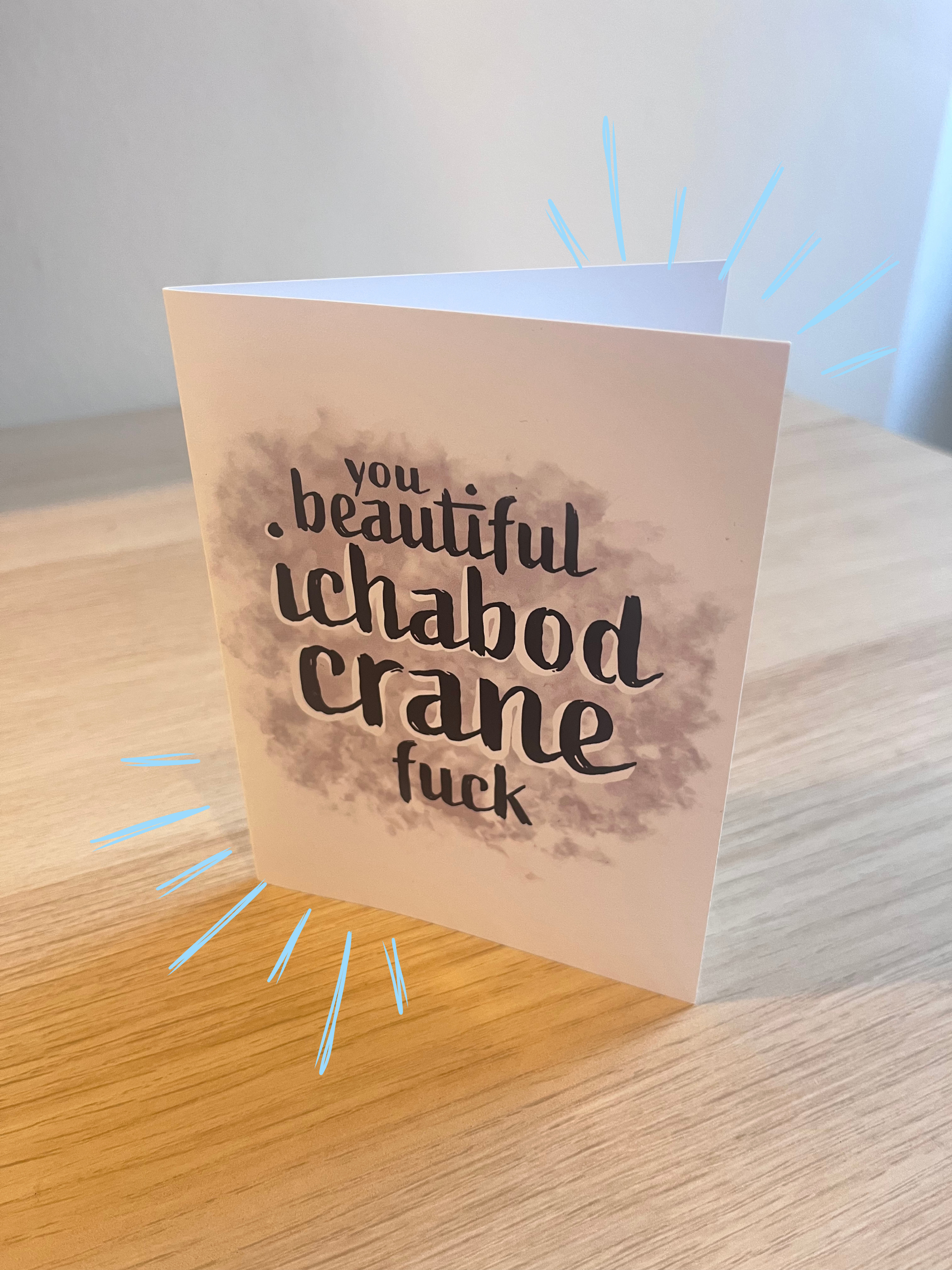Beautiful Ichabod Crane F*** | Succession-Inspired Blank Greetings Card