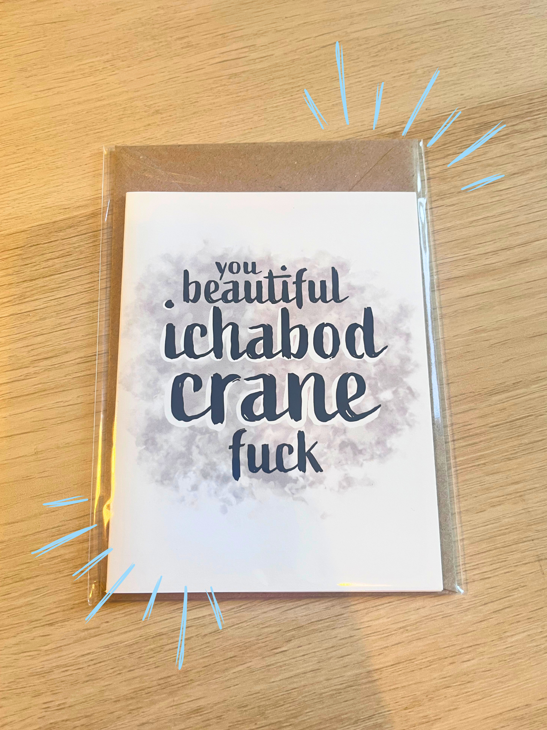 Beautiful Ichabod Crane F*** | Succession-Inspired Blank Greetings Card